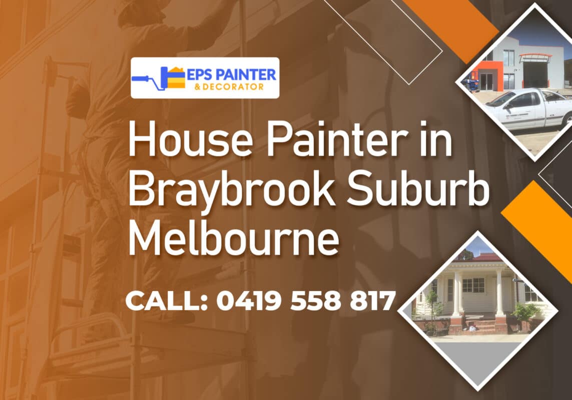 Top House Painter Braybrook Melbourne_EPS Painter
